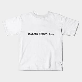 Clearing throat. Kids T-Shirt